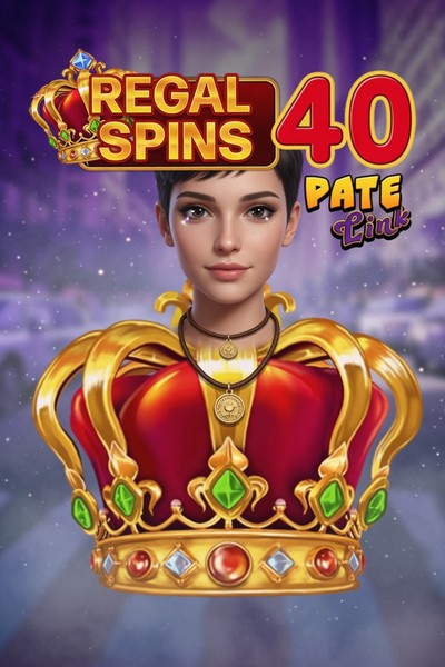 Slot Regal Spins 40 Pate Link su Betrepublic Casino